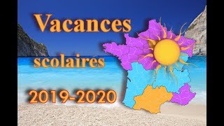 CALENDRIER DES VACANCES SCOLAIRES 2019  2020 FR [upl. by Einomrah]