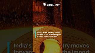 Indias Steel Ministry Moves Forward to Double the Import Duty  BigMint Updates [upl. by Quintie]