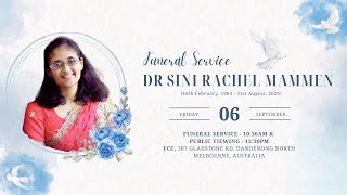 Funeral Ceremony of Dr Sini Rachel Mammen  6th September 2024 [upl. by Iahs]