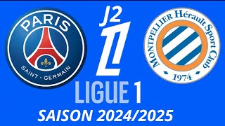 PSG vs Montpellier 2ème journée de ligue 1 McDonalds 20242025 [upl. by Okajima315]