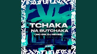 Tchaka na Butchaka [upl. by Rezzani467]