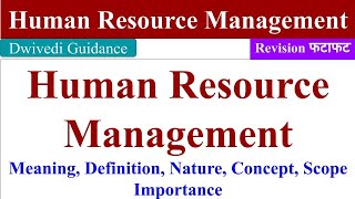 Human Resource Management HRM Meaning Definition Nature Scope Importance hrm bba hrm bcom [upl. by Toombs]