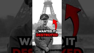 Hitler almost DESTROYED the Eiffel Tower😳 [upl. by Ahselyt]