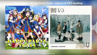 Kitto Zutto x Happy Party Train  Aqours amp TXT mashup [upl. by Yarased]