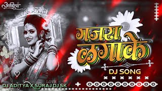 Jhan ChhedeKar Chhaliya Re GAJRA LAGAKE Cg Remix  Dj Aditya x Suraj Djsk [upl. by Ahsenyt]