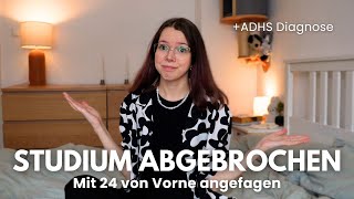 3 STUDIENGÄNGE ABGEBROCHEN und ne ADHS Diagnose bekommen [upl. by Sitnik71]