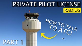 ATC Communications and Radio Basics  Talking to Air Traffic Control 1 [upl. by Lazaro]