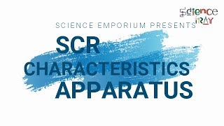 SCR Characteristics with Reading and Graph [upl. by Lewison548]