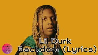 Lil Durk  Backdoor Lyrics [upl. by Sydelle990]