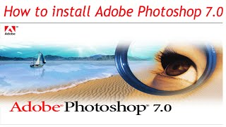 How to Install Adobe photoshop 70 Install photoshop Crack version [upl. by Nixon]