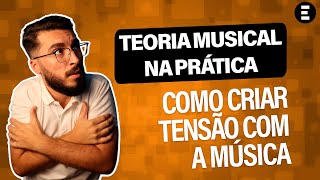 Como criar tensão com a música  EGITANApt [upl. by Ahsap]