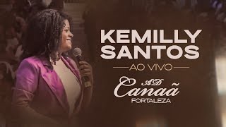 Kemilly Santos  Ad Canaã Fortaleza  Ao Vivo [upl. by Adnaluoy]