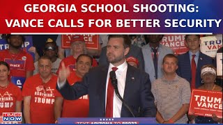 JD Vance Calls School Shootings Fact Of Life Urges Enhanced Security After Georgia Tragedy [upl. by Dett]