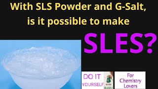 With SLS Powder and GSalt is it possible to make SLES [upl. by Maziar270]