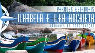 Parques Estaduais Ilhabela e Ilha Anchieta  Episódio 18 [upl. by Burhans596]