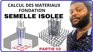 COMMENT CALCULER LA QUANTITE DE MATERIAUX POUR UNE SEMELLE ISOLEE DOSE A 350KGM3 PARTIE 2 [upl. by Milan]