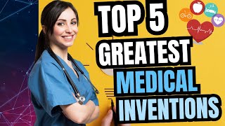 Top 5 Medical Innovations of the Century in Stunning 4K 🎥  Medical Appraisals [upl. by Nimzay]