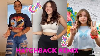 Hatchback Remix Dance Challenge TikTok Compilation [upl. by Nonah]