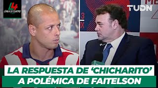 Chicharito RESPONDE a Faitelson 🚨👀 Y el debut de Andrés Guardado  Resumen Línea de 4 [upl. by Bensen]