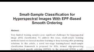 Small Sample Classification for Hyperspectral Images With EPF Based Smooth Ordering [upl. by Sugar]