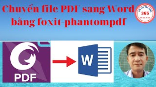 Hướng dẫn sử dụng phần mềm Foxit PhantomPDF [upl. by Ahtelat]