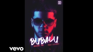 Anuel AA  Bubalu Solo Versión [upl. by Imtiaz]