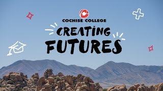 Create Your Future  Cochise College [upl. by Buford891]