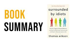 Surrounded by Idiots by Thomas Erikson  Free Summary Audiobook [upl. by Acsirp]