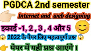 PGDCA 2nd semester 👉Internet and web design 👉June 2022 ke liye important question and answer [upl. by Llig658]