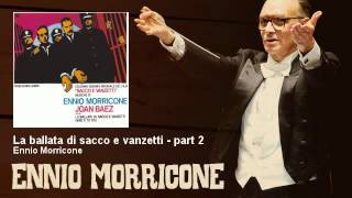 Ennio Morricone  La ballata di sacco e vanzetti  part 2  Sacco e Vanzetti 1971 [upl. by Cerallua]