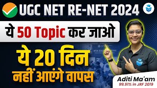 UGC NET Top 50 Topics Paper 1 UGC NET 2024  Aditi Mam [upl. by Agathy]