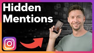 How To See Hidden Mentions On Instagram Story [upl. by Eittocs]