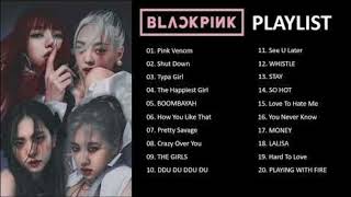 Blackpink Playlist Hits [upl. by Peggy]