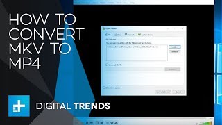 How to Convert MKV to MP4 [upl. by Tuorah922]