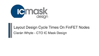 Layout Design Cycle Times on FinFET Nodes [upl. by Iong253]