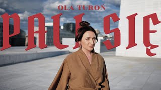 Ola Turoń  Pali się Official video [upl. by Gilemette844]