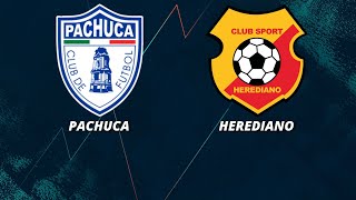 🚨🚨PACHUCA VS HEREDIANO EN VIVO🚨🚨 ⚽COPA DE CAMPEONES DE LA CONCACAF⚽🎙REACCION  RELATOS🎙 [upl. by Monro]