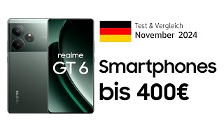 TOP–7 Die besten Smartphones bis 400€ November 2024 Test amp Vergleich  Deutsch [upl. by Aziul]