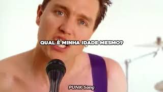 Blink182  Whats My Age Again  Legendado amp Tradução PTBR [upl. by Amlev258]