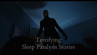 8 Terrifying TRUE Sleep Paralysis Stories [upl. by Rellim352]