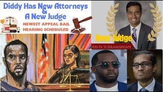 Baby Oil Diddy Combs Has New Attorneys New Judge amp Newest Appeal Bail Hearing [upl. by Weitman]