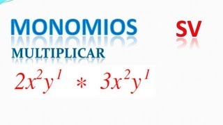 120 Producto o multiplicación de monomios [upl. by Nnad]