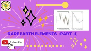 RARE EARTH ELEMENTS REE I Geochemistry I PART 1 IGATE  CSIR NET  UPSC  UPSC CSE I UPSCIFoS [upl. by Lirva]