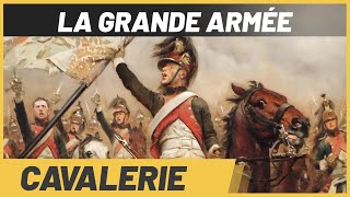 CAVALERIE de la GRANDE ARMÉE  tactiques et stratégies DOCUMENTAIRE [upl. by Osicnarf]