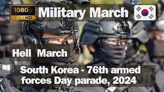 hell March  South Korea 76th Armed Forces Parade 2024 Seoul with American army 서울 대한민국 국군의 날 퍼레이드 [upl. by Polk]