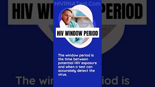 Understanding the Critical HIV Window Period  HIV RNA Test [upl. by Oiciruam]