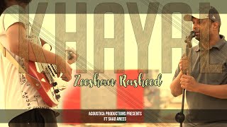 Khayal  Zeeshan Rasheed  Official Music Video [upl. by Relyc640]