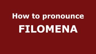 How to Pronounce FILOMENA in Spanish  PronounceNamescom [upl. by Enilra891]