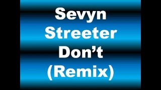 Sevyn Streeter  Dont Lyrics Bryson Tiller Remix [upl. by Corey]