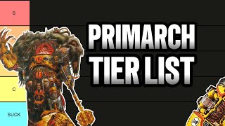 Ruining Warhammer 40K By Ranking Every Primarch [upl. by Ajile]